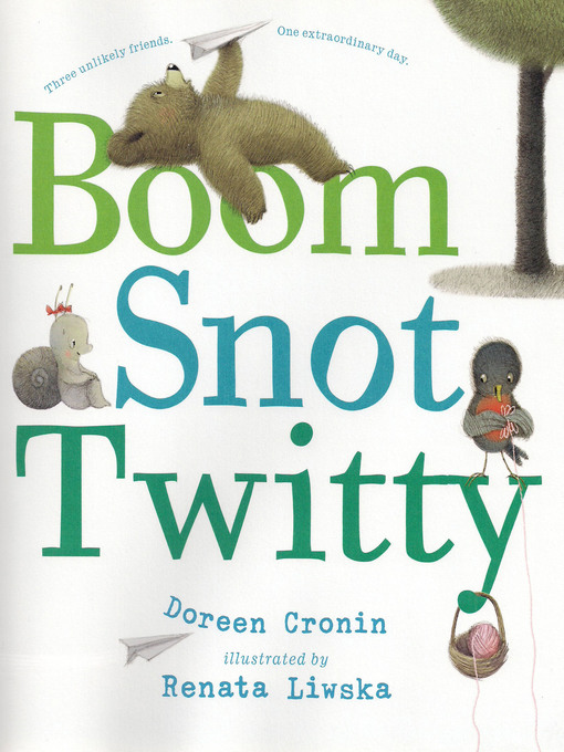 Title details for Boom Snot Twitty by Doreen Cronin - Available